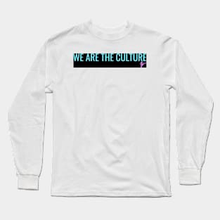 A Bea Kay Thing Called Beloved- "We Are The Culture II" Long Sleeve T-Shirt